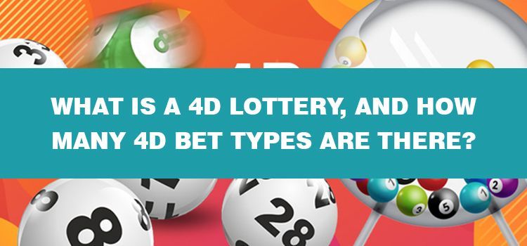 How Many 4D Bet Types Are There