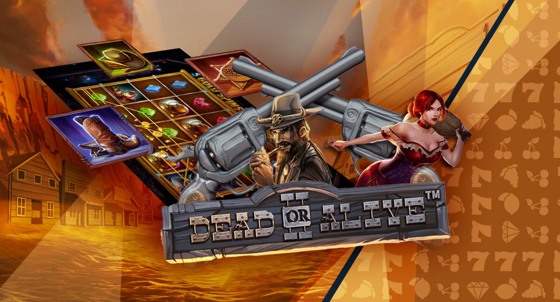 Experience Wild West Adventure with Dead or Alive 2 Slot