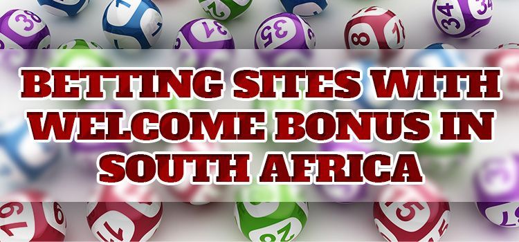 Betting sites with free registration bonus in South Africa